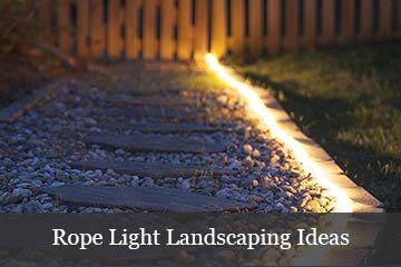 Rope Light Landscaping Ideas